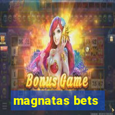 magnatas bets